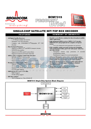 BCM7315 datasheet - SINGLE-CHIP SATELLITE SET-TOP BOX DECODER