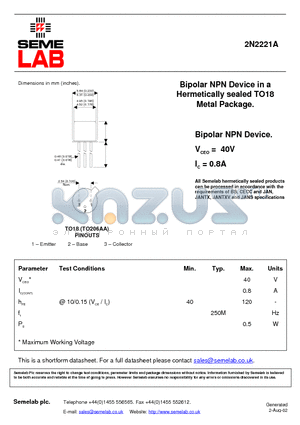 2N2221A datasheet - Bipolar NPN Device in a Hermetically sealed TO18 Metal Package.