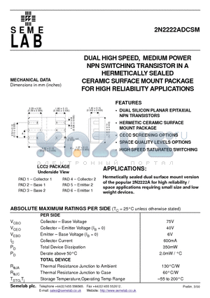 2N2222ADCSM datasheet - DUAL HIGH SPEED, MEDIUM POWER NPN SWITCHING TRANSISTOR IN A HERMETICALLY SEALED CERAMIC SURFACE MOUNT PACKAGE FOR HIGH RELIABILITY APPLICATIONS