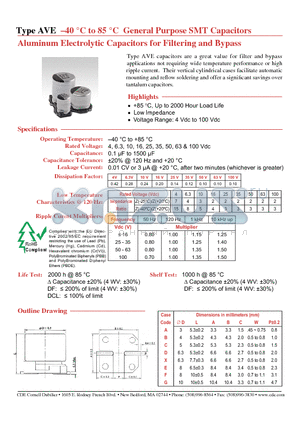 AVE107M25X16T-F datasheet - –40 C to 85 C General Purpose SMT Capacitors Aluminum Electrolytic Capacitors for Filtering and Bypass