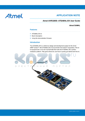 AVR32850 datasheet - The ATSAM4L-EK is a reference design and development system for the 32-bit ARM^ Cortex -M4 ATSAM4LC4C microcontroller from Atmel^ Corporation.