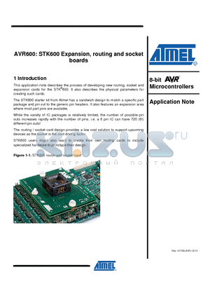 AVR600 datasheet - The routing / socket card design provides a low cost solution