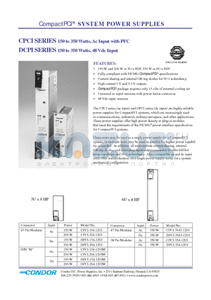 DPCI-204-1203M datasheet - The CPCI series (ac input) and DPCI series (dc input) are highly reliable power supplies for CompactPCI systems, which are increasingly used in communications, industrial, military/aerospace, and other applications.
