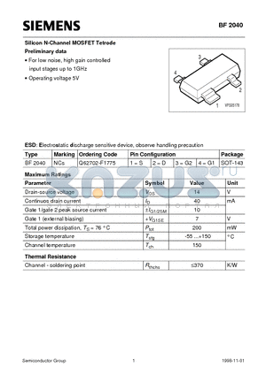 BF2040 datasheet - Silicon N-Channel MOSFET Tetrode (For low noise, high gain controlled input stages up to 1GHz Operating voltage 5V)