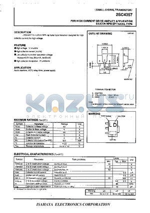 2SC4357 datasheet - FOR HIGH CURRENT DRIVE AMPLIFY APPLICATION SILICON NPN EPITAXIAL TYPE
