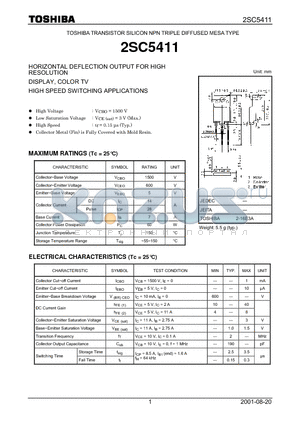 2SC5411 datasheet - NPN TRIPLE DIFFUSED MESA TYPE (HORIZONTAL DEFLECTION OUTPUT FOR MEDIUM RESOLUTION DISPLAY, COLOR TV. HIGH SPEED SWITCHING APPLICATIONS)