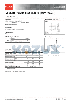 2SCR514R datasheet - Midium Power Transistors (80V / 0.7A)