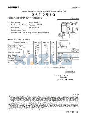 2SD2539 datasheet - NPN TRIPLE DIFFUSED MESA TYPE (HORIZONTAL DEFLECTION OUTPUT FOR COLOR TV)