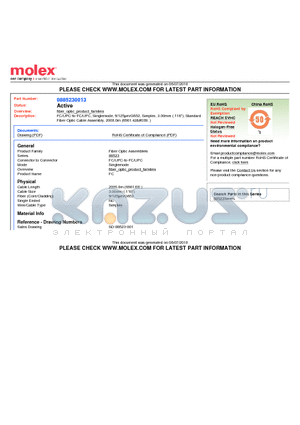 0885230013 datasheet - FC/UPC-to-FC/UPC, Singlemode, 9/125lm/G652, Simplex, 3.00mm (.118), Standard Fiber Optic Cable Assembly, 2000.0m (6561.42&039)