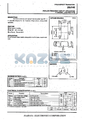2SJ145 datasheet - FOR LOW FREQUENCY AMPLIFY APPLICATION P CHANNEL JUNCTION TYPE