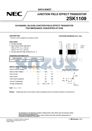 2SK1109 datasheet - N-CHANNEL SILICON JUNCTION FIELD EFFECT TRANSISTOR FOR IMPEDANCE CONVERTER OF ECM