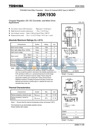 2SK1930 datasheet - N CHANNEL MOS TYPE (HIGH SPEED, HIGH VOLTAGE SWITCHING, CHOPPER REGULATOR, DC-DC CONVERTER AND MOTOR DRIVE APPLICATIONS
