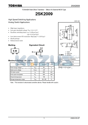 2SK2009 datasheet - N CHANNEL MOS TYPE (HIGH SPEED SWITCHING, ANALOG SWITCH APPLICATIONS)