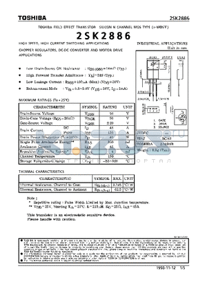 2SK2886 datasheet - N CHANNEL MOS TYPE (HIGH SPEED, HIGH CURRENT SWITCHING, CHOPPER REGULATOR, DC-DC CONVERTERAND AND MOTOR DRIVE APPLICATIONS)