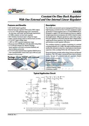A4406 datasheet - The A4406 is an automotive power management IC that uses a high frequency constant on-time 5.45 V pre-regulator to supply an internal 5 V linear regulator and a 3.3 V linear DMOS driver.