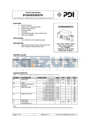 D10040250GTH datasheet - GaAs Power Doubler, 40 - 1000MHz, 24.5dB min. Gain @ 1GHz, High, 440mA max. @ 24VDC