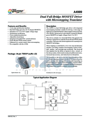 A4989 datasheet - The A4989 is a dual full-bridge gate driver with integrated microstepping translator suitable for driving a wide range of higher power industrial bipolar 2-phase stepper motors (typically 30 to 500 W).