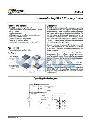 A6264KLPTR-T datasheet - The A6264 is a linear, programmable current regulator providing up to 100 mA from each of four outputs to drive arrays of high brightness LEDs.