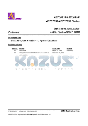 A67L8316 datasheet - 256K X 16/18, 128K X 32/36 LVTTL, Pipelined DBA SRAM