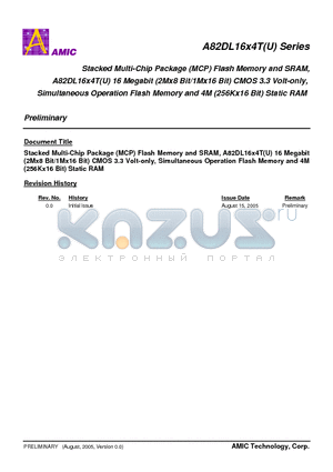 A82DL1624UG-70U datasheet - Stacked Multi-Chip Package (MCP) Flash Memory and SRAM, A82DL16x4T(U) 16 Megabit (2Mx8 Bit/1Simultaneous Operation Flash Memory and 4M (256Kx16 Bit) S