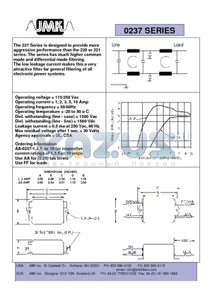 AA-0237-10 datasheet - The 237 Series is designed to provide more aggressive performance than the 220 or 221 series.