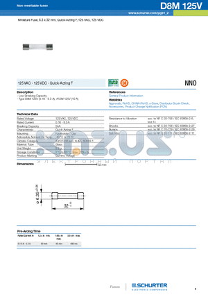 D8M125V datasheet - Miniature Fuse, 6.3 x 32 mm, Quick-Acting F, 125 VAC, 125 VDC