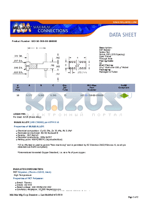 162-10-316-00-180000 datasheet - DIP Header Solder Tail Shrink DIP (.070 Spacing) Open Frame Through Hole