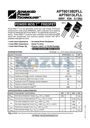 APT6013B2FLL datasheet - Power MOS 7TM is a new generation of low loss, high voltage, N-Channel enhancement mode power MOSFETS.