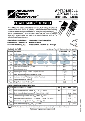 APT6013B2LL_04 datasheet - Power MOS 7TM is a new generation of low loss, high voltage, N-Channel enhancement mode power MOSFETS.