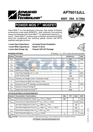 APT6013JLL_04 datasheet - Power MOS 7TM is a new generation of low loss, high voltage, N-Channel enhancement mode power MOSFETS.