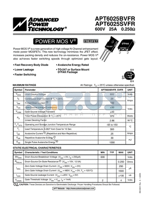 APT6025BVFR_05 datasheet - Power MOS V is a new generation of high voltage N-Channel enhancement mode power MOSFETs.