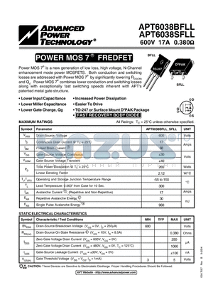 APT6038BFLL datasheet - Power MOS 7TM is a new generation of low loss, high voltage, N-Channel enhancement mode power MOSFETS.