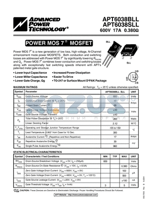 APT6038BLL datasheet - Power MOS 7TM is a new generation of low loss, high voltage, N-Channel enhancement mode power MOSFETS.