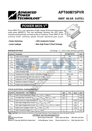 APT60M75PVR datasheet - Power MOS V is a new generation of high voltage N-Channel enhancement mode power MOSFETs.