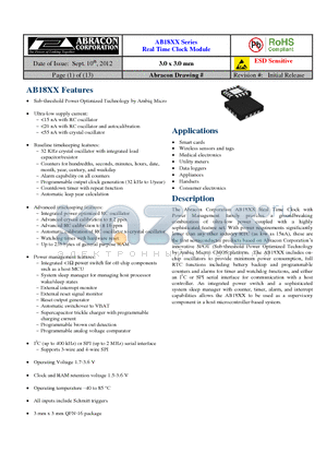 AB1815-T3 datasheet - The Abracon Corporation AB18XX Real Time Clock with Power Management family provides a groundbreaking combination of ultra-low power coupled with a highly sophisticated feature set.
