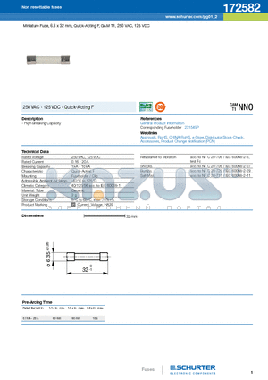 172582 datasheet - Miniature Fuse, 6.3 x 32 mm, Quick-Acting F, GAM T1, 250 VAC, 125 VDC