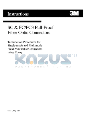 8204 datasheet - SC & FC/PC3 Pull-Proof Fiber Optic Connectors