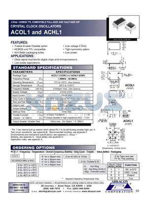 ACOL1 datasheet - 2.5Vdc - HCMOS/ TTL COMPATIBLE FULL-SIZE AND HALF-SIZE DIP CRYSTAL CLOCK OSCILLATORS