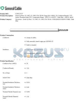C2015.21.07 datasheet - Hook-Up Wire, UL 1007, UL 1569, CSA TR-64, Gauge Size (AWG): 24, Conductor/Strands: 7/32
