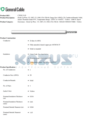 C2028.21.05 datasheet - Hook-Up Wire, UL 1007, UL 1569, CSA TR-64, Gauge Size (AWG): 20, Conductor/Strands: Solid