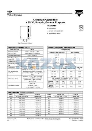82D103M025JD2D datasheet - Aluminum Capacitors  85 `C, Snap-In, General Purpose
