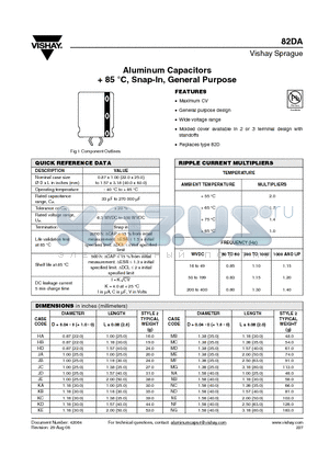 82DA103M025KA2D datasheet - Aluminum Capacitors  85 `C, Snap-In, General Purpose