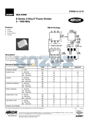 ESSMJ-2-12-75 datasheet - E-Series 2-Way 0 Power Divider 5 - 1000 MHz
