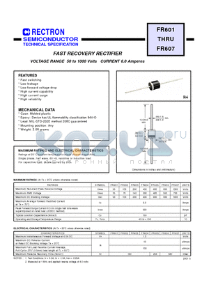 FR601 datasheet - FAST RECOVERY RECTIFIER (VOLTAGE RANGE 50 to 1000 Volts CURRENT 6.0 Amperes)