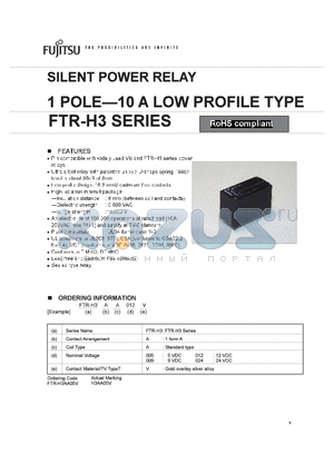 FTR-H3AA009V datasheet - SILENT POWER RELAY 1 POLE-10 A LOW PROFILE TYPE FTR-H3 SERIES