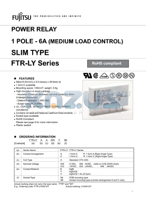FTR-LYAA005VSK datasheet - POWER RELAY 1 POLE - 6A (MEDIUM LOAD CONTROL) SLIM TYPE