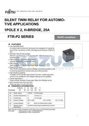 FTR-P2CN010W1 datasheet - SILENT TWIN RELAY FOR AUTOMOTIVE APPLICATIONS 1POLE X 2, H-BRIDGE, 25A