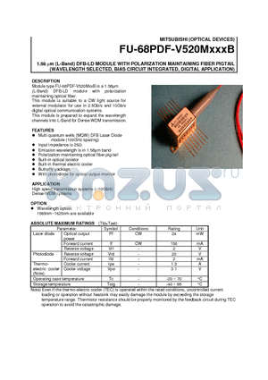 FU-68PDF-V520M130B datasheet - 1.58 um (L-Band) DFB-LD MODULE WITH POLARIZATION MAINTAINING FIBER PIGTAIL (WAVELENGTH SELECTED, BIAS CIRCUIT INTEGRATED, DIGITAL APPLICATION)