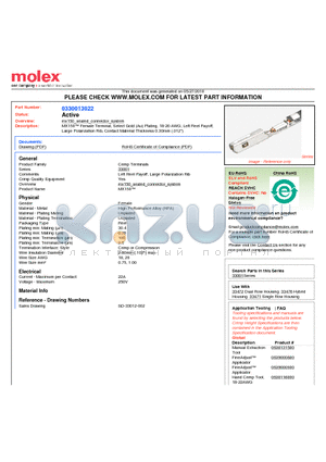 33001-3022 datasheet - MX150 Female Terminal, Select Gold (Au) Plating, 18-20 AWG, Left Reel PayoffLarge Polarization Rib, Contact Material Thickness 0.30mm (.012