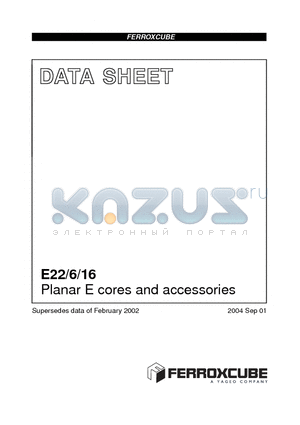 E22/6/16-3F4 datasheet - Planar E cores and accessories